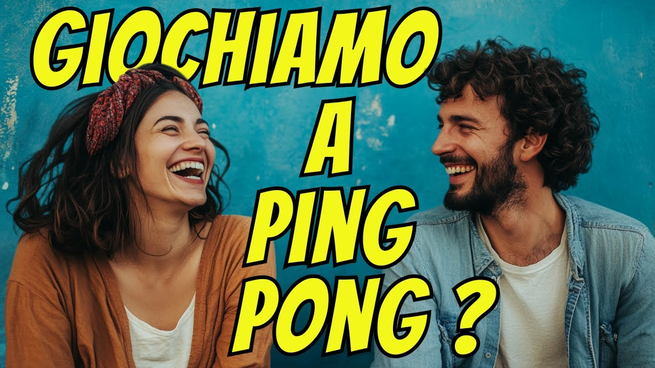 Come parlare con gli sconosciuti – Il metodo Ping Pong